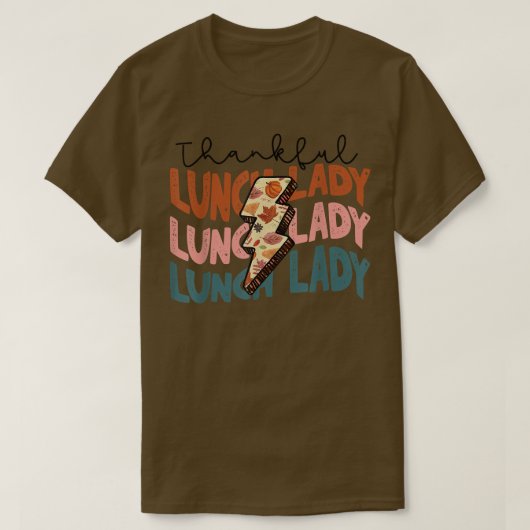Fall Season Autumn Thankful Lunch Lady Thanksgivin T-Shirt (Design vorne)