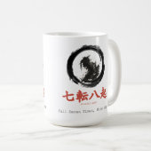 Fall Seven Times Rise Eight Zen Karate Kaffeetasse (VorderseiteRechts)
