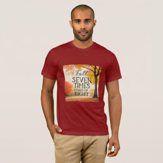 Fall Sieben Mal, Steh Acht Mal Auf | Japanische Re T-Shirt