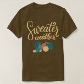 Fall Sweater Weaather T-Shirt (Design vorne)