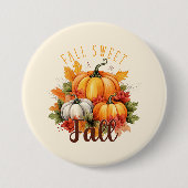Fall Sweet Fall Button (Vorderseite)