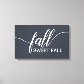Fall Sweet Fall Script Leinwanddruck (Vorderseite)