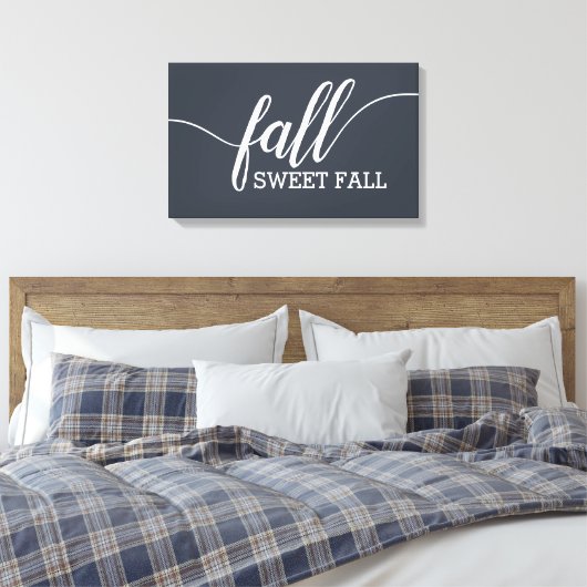 Fall Sweet Fall Script Leinwanddruck (Insitu (Schlafzimmer))