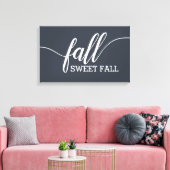 Fall Sweet Fall Script Leinwanddruck (Insitu (Wohnzimmer))
