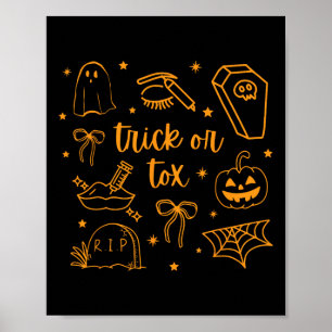 Fall Trick oder Tox Botox Halloween ästhetische Kr Poster