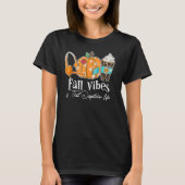 Fall Vibes And That Dispatcher Life Fall Autumn Th T-Shirt (Vorderseite)