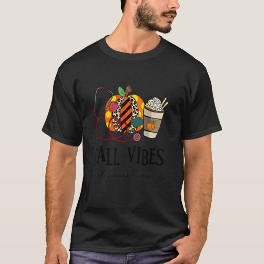 Fall Vibes And That Future Nurse Life leopard Pump T-Shirt (Vorderseite)