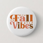Fall Vibes Button (Vorderseite)