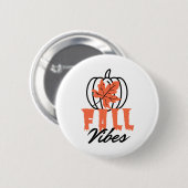 Fall Vibes Button (Vorne & Hinten)