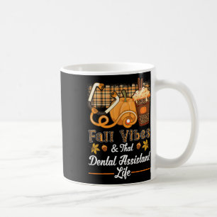 Fall Vibes Dental Istant Life Pumpkin Gewürz Latte Kaffeetasse