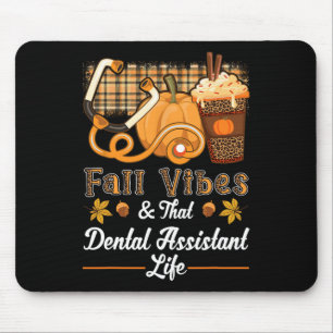 Fall Vibes Dental Istant Life Pumpkin Gewürz Latte Mousepad