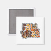 Fall Vibes Herbstlaubs Pumpkin Gewürz Erntedank Magnet (Vorderseite/Rückseite)
