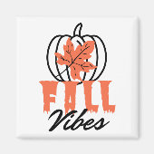 Fall Vibes Magnet (Vorne)