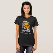Fall Vibes Nurse Life Practitioner Work Week Spaß T-Shirt (Vorne ganz)