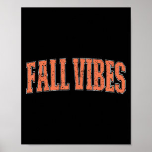 Fall Vibes Pumpkin Saison Erntedank Herbstleav Poster