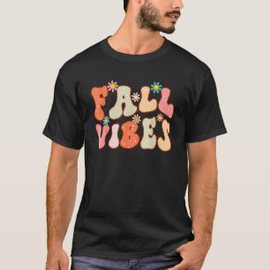 Fall Vibes Retro Vintag Herbst Herbstsaison Dank T-Shirt