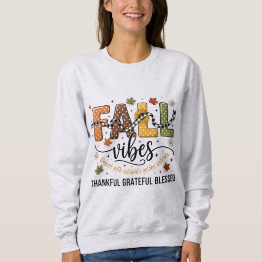 Fall Vibes – Thankful Grateful Blessed Sweatshirt (Vorderseite)
