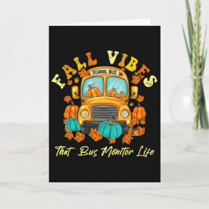 Fall Vibes that Bus Monitor Life Erntedank Karte