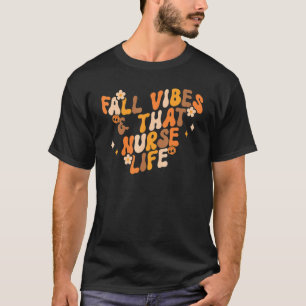 Fall Vibes & That Nurlife Retro Groovy Pumpkin T-Shirt
