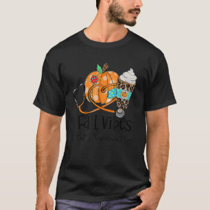 Fall Vibes und Apotheker Life Pumpkin Leopard Thai T-Shirt