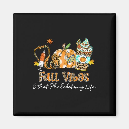 Fall Vibes und das Phlebotomy Life Syringe Pumpki Magnet (Vorne)