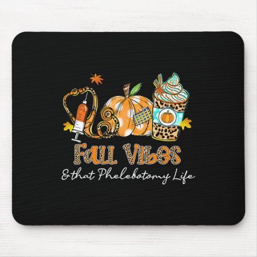 Fall Vibes und das Phlebotomy Life Syringe Pumpki Mousepad (Vorne)