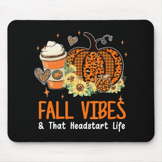 Fall Vibes und dieser Headstart Life Pumpkin Fall Mousepad (Vorne)