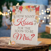 Fall Wie viele Küsse für Mrs. Brautparty Game Sockelschild