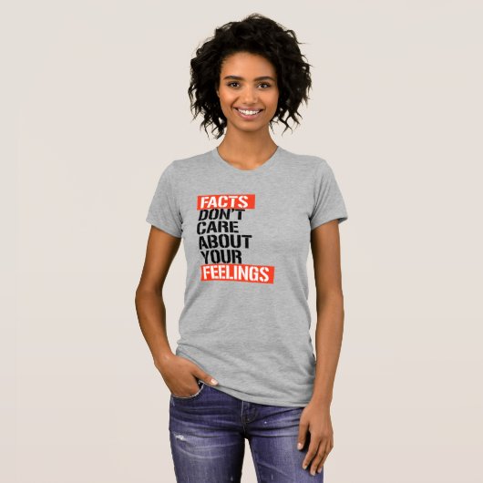 FÄLLE SORGEN NICHT FÜR IHRE GEFÜHLE T-Shirt (Vorne ganz)