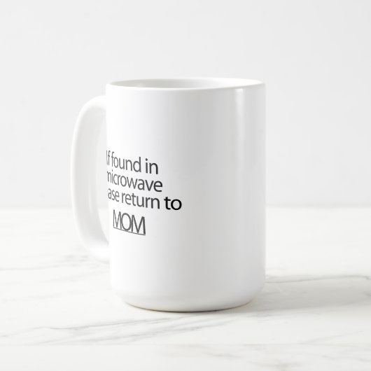 Falls in der Mikrowelle gefunden, kehren Sie bitte Kaffeetasse (Vorderseite Links)