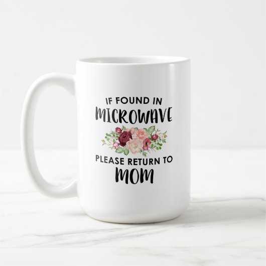 Falls in Mikrowelle gefunden, kehren Sie bitte zur Kaffeetasse (Links)