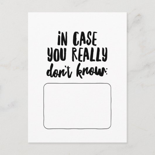 Falls Sie es wirklich nicht wissen... Postkarte (Vorderseite)