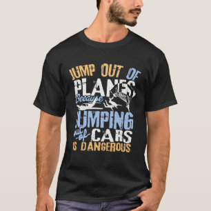 Fallschirmspringen aus dem Flugzeug T-Shirt