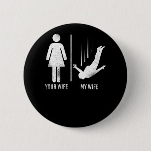 Fallschirmspringen Deine Frau Meine Frau Vintage Button