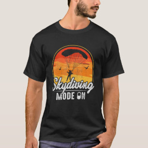 Fallschirmspringen Fallschirmspringen Fallschirmsp T-Shirt