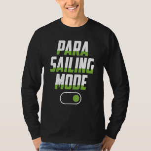 Fallschirmspringen-Modus An Fallschirm Fallschirms T-Shirt