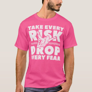 Fallschirmspringen Skydiver Airmen Fallschirmsprin T-Shirt
