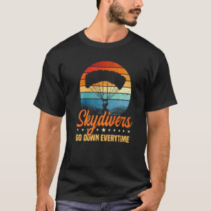 Fallschirmspringen Skydivers Go-Down T-Shirt