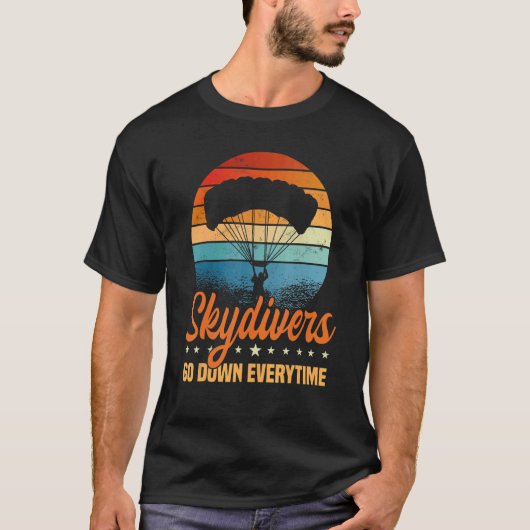Fallschirmspringen Skydivers Go-Down T-Shirt (Vorderseite)