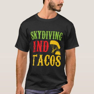 Fallschirmspringen und Tacos Haustierliebhaber Lus T-Shirt
