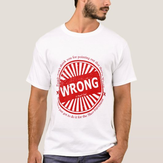 FALSCH - Ein MisterP-Shirt T-Shirt (Vorderseite)