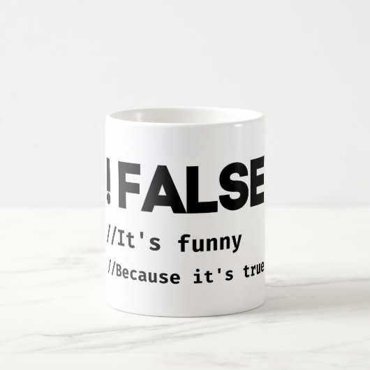 Falsch ist es lustig, weil es echt programmieren J Kaffeetasse (Mittel)