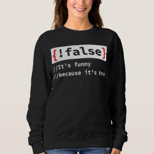 Falsch ist es, weil es ein richtiges Skript-HTML-N Sweatshirt