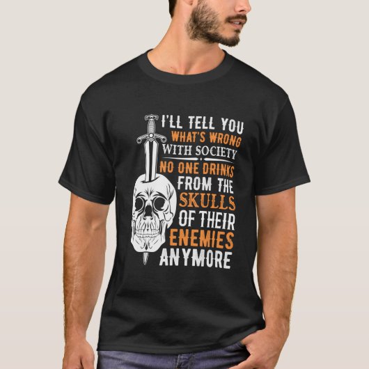 Falsche Gesellschaft Niemand Trinkt Aus Den Schäde T-Shirt (Vorderseite)