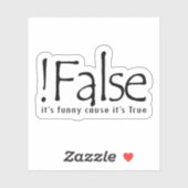 Falsche Lüge, denn es ist wahr Aufkleber (Blatt)