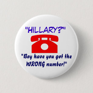 Falsche Zahlhillary-Knopf Button