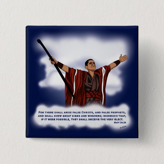 Falscher Christus (Obama) Button (Vorderseite)