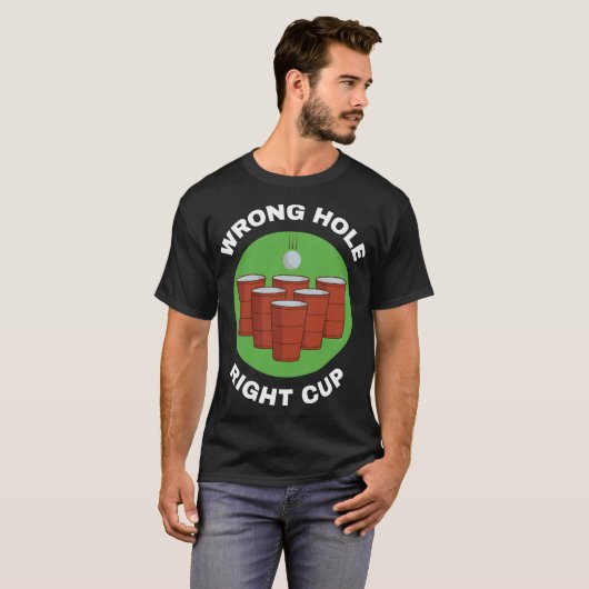 Falscher Hole Right Cup - Funny Beer Pong T-Shirt (Vorne ganz)