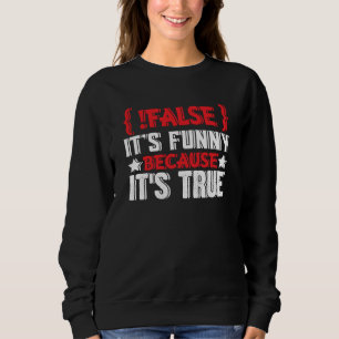 Falscher Programmierer, der Softwarecode codiert Sweatshirt