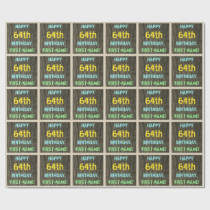 Falsches Holz, Bemalter Text Look, 64. Geburtstag Geschenkpapier